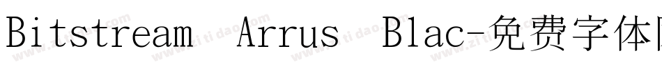 Bitstream Arrus Blac字体转换